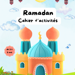 Cahier d'activités Ramadan 2+